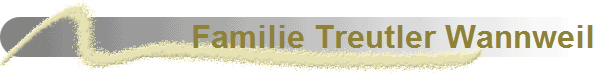 Familie Treutler Wannweil